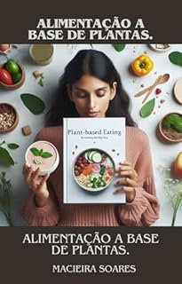 Livro Alimentação a base de plantas.