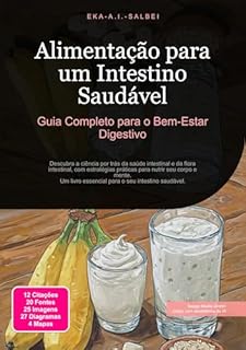 Livro Alimentação para um Intestino Saudável: Guia Completo para o Bem-Estar Digestivo