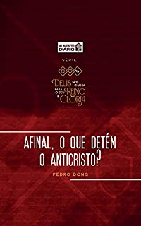 Livro Alimento diário - Afinal, o que detém o anticristo?