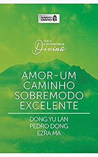 Livro Alimento diário: Amor - um caminho sobremodo excelente (A economia divina Livro 3)