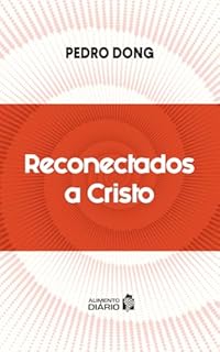 Livro Alimento Diário - Reconectados a Cristo