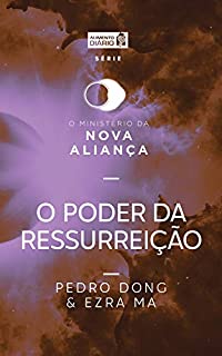 Livro Alimento diário - O poder da ressurreição (O ministério da nova aliança Livro 6)