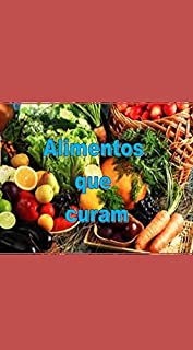 Alimentos que Curam