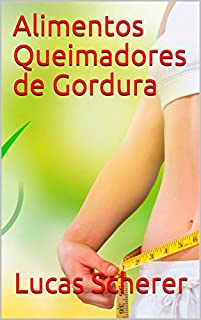Livro Alimentos Queimadores de Gordura