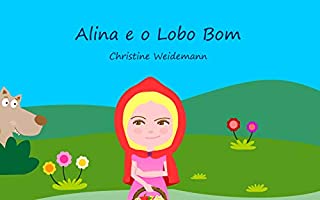 Livro Alina e o Lobo Bom