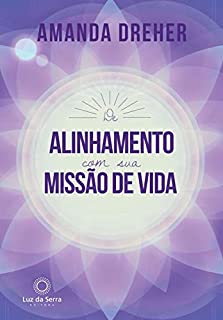 Livro De Alinhamento com sua Missão de Vida