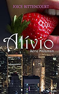 Livro Alívio (Série Malamam Livro 1)