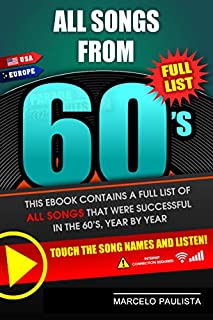 Livro ALL SONGS FROM 60'S - FULL LIST: ALL SONGS known or that were successful on radio stations, during the 60s