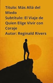 Livro Más Allá del Miedo: El Viaje de Quien Elige Vivir con Coraje