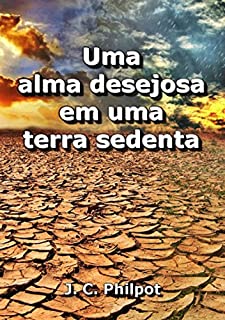 Livro Uma Alma Desejosa Em Uma Terra Sedenta