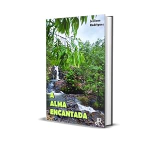 Livro A ALMA ENCANTADA
