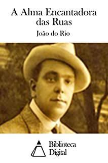 Livro A Alma Encantadora das Ruas