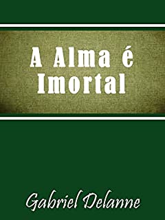 A Alma é Imortal