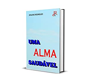 Livro UMA ALMA SAUDÁVEL