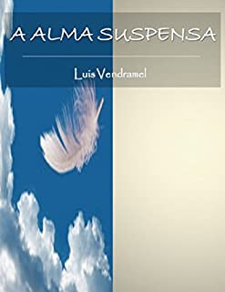 Livro A Alma Suspensa - edição 2016