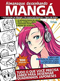 Almanaque Desenhando Mangá - Tudo o Que Você Precisa Saber Para Desenhar Quadrinhos Japoneses (EdiCase Publicações)