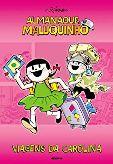 Livro Almanaque Maluquinho - Viagens da Carolina
