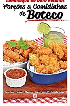 Almanaque De Ouro Receitas Porções E Comidinhas De Boteco Almanaque De Ouro Receitas Porções E Comidinhas De Boteco