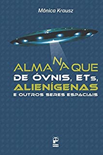 Livro Almanaque de Ovnis, ETs, alienígenas e outros