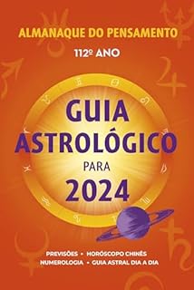 Livro Almanaque do Pensamento 2024: Guia astrológico para 2024