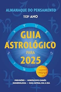 Almanaque do Pensamento 2025: Guia astrológico para 2025