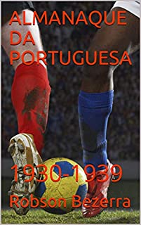 Livro ALMANAQUE DA PORTUGUESA: 1930-1939