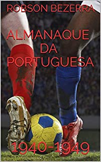 Livro ALMANAQUE DA PORTUGUESA: 1940-1949