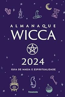 Livro Almanaque Wicca 2024: Guia de magia e espiritualidade
