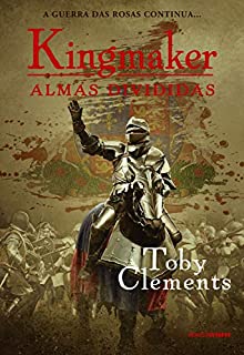 Almas divididas (Kingmaker Livro 3)