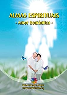Livro Almas Espirituais: Amor Romântico