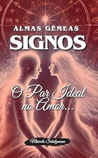 Livro Almas Gêmeas e Signos: O Par Ideal no Amor