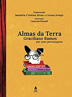 Livro Almas da terra: Graciliano Ramos por seus personagens