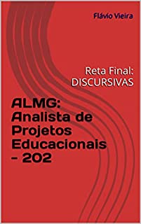 Livro ALMG: Analista de Projetos Educacionais - 202: Reta Final: DISCURSIVAS (ALMG: DISCURSIVAS RETA FINAL)