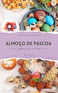 Livro Almoço de Páscoa: Sabores que reúnem