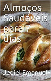 Livro Almoços Saudáveis para 7 dias