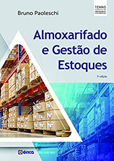 Almoxarifado e gestão de estoques