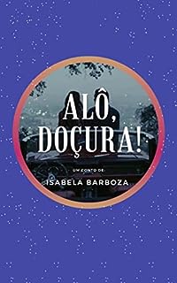 Livro Alô, Doçura!