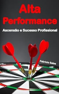 Livro Alta Performance: Ascensão e Sucesso Profissional