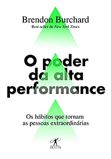 Livro O poder da alta performance: Os hábitos que tornam as pessoas extraordinárias