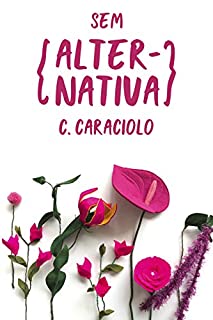 Livro Sem Alternativa