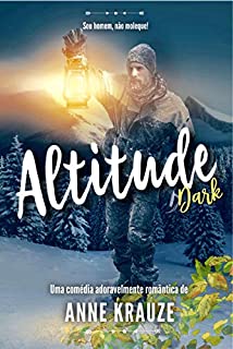 ALTITUDE Dark (Comédia Romântica - Duologia completa em arquivo único)