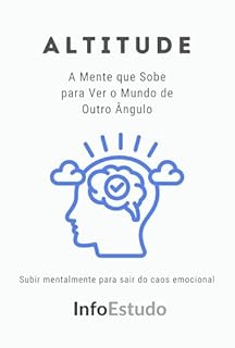 Livro Altitude: A Mente que Sobe para Ver o Mundo de Outro Ângulo