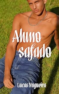 Livro Aluno safado (Garotos Safados Livro 3)