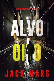 Livro Alvo Oito (Jogo de Espionagem — Livro #8)
