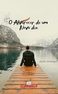 Livro O Alvorecer de um Novo Dia
