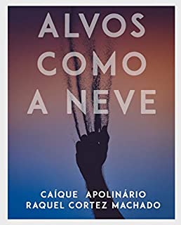 Livro Alvos Como a Neve