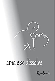 Livro ama e se dissolve