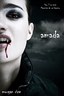 Livro Amada (livro 2 na série Memórias de um Vampiro)