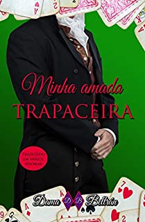 Livro Minha amada Trapaceira: Uma jogador de cartas conquista o coração do homem mais perigoso de Londres... (Cavalheiros Livro 5)