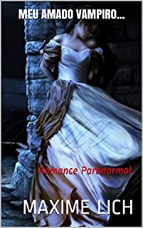 Livro Meu amado vampiro...: Romance Paranormal